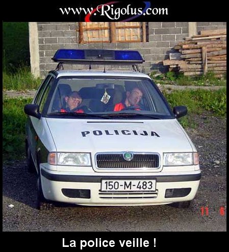 La police veille