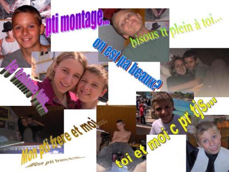 Pti montage de mon pti frere et de moi...